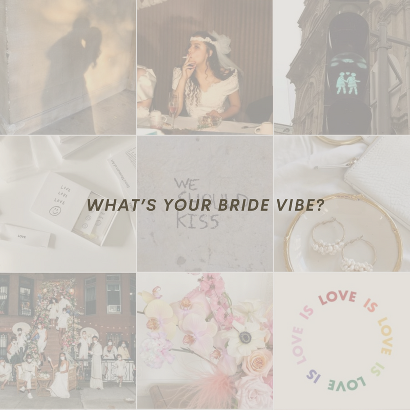 What’s your bride vibe?