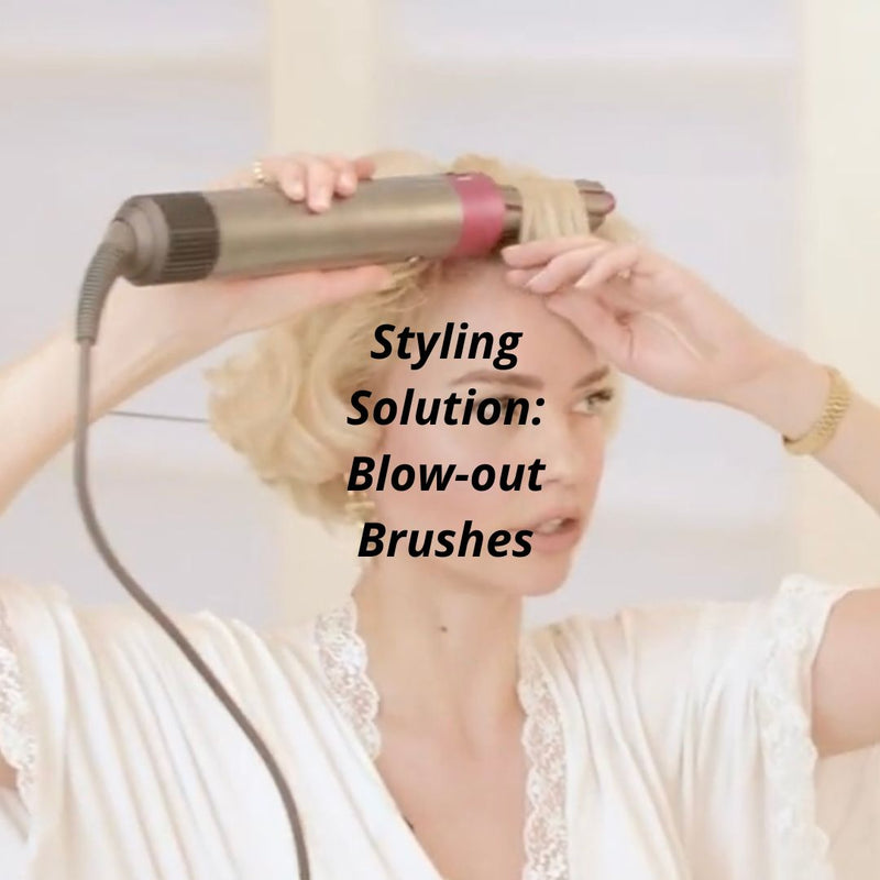 Styling Solution: Blow-out Brushes